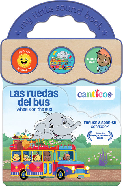 Canticos Las Ruedas del Bus / Wheels on the Bus (Bilingual) -- Cottage Door Press, Board Book