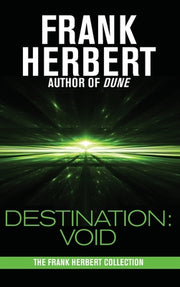 Destination: Void: Prequel to the Pandora Sequence by Herbert, Frank