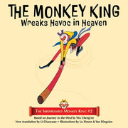 The Monkey King Wreaks Havoc in Heaven by Cheng'en, Wu