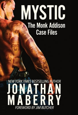 Mystic: The Monk Addison Case Files by Maberry, Jonathan