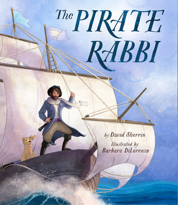 The Pirate Rabbi by Sherrin, David