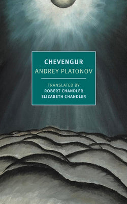 Chevengur by Platonov, Andrey