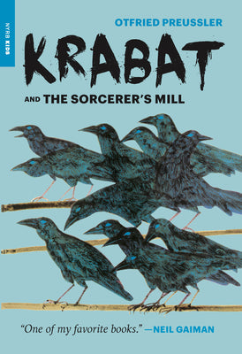 Krabat and the Sorcerer's Mill by Preussler, Otfried