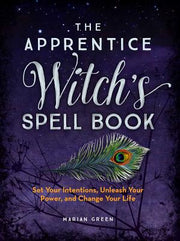 The Apprentice Witch's Spell Book by Green, Marian