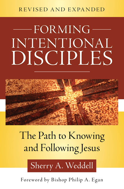 Forming Intentional Disciples: The Path to Knowing and Following Jesus, Revised and Expanded -- Sherry A. Weddell, Paperback