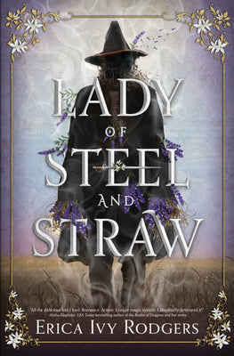 Lady of Steel and Straw -- Erica Ivy Rodgers, Hardcover