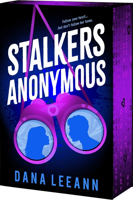 Stalkers Anonymous -- Dana Leeann, Paperback