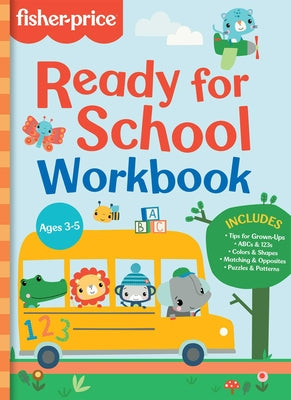 Fisher-Price: Ready for School Workbook by Mattel