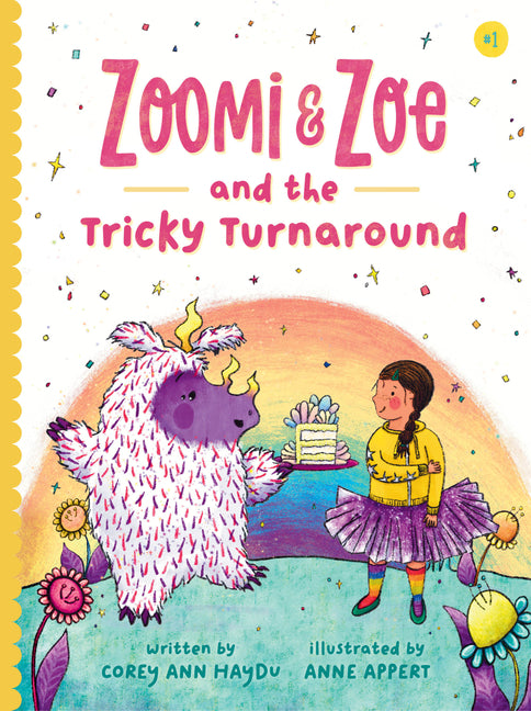 Zoomi and Zoe and the Tricky Turnaround: Volume 1 -- Corey Ann Haydu, Hardcover