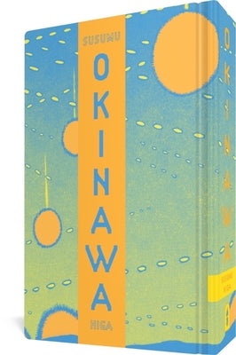 Okinawa -- Susumu Higa, Hardcover
