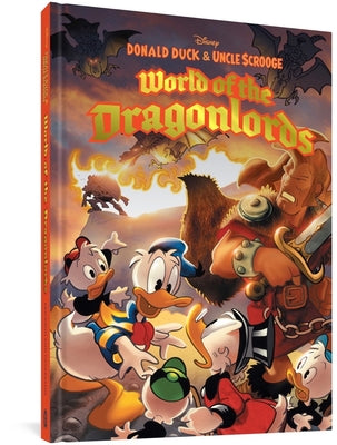 Donald Duck and Uncle Scrooge: World of the Dragonlords by Cavazzano, Giorgio