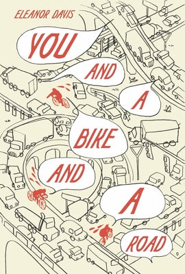 You and a Bike and a Road -- Eleanor Davis, Hardcover
