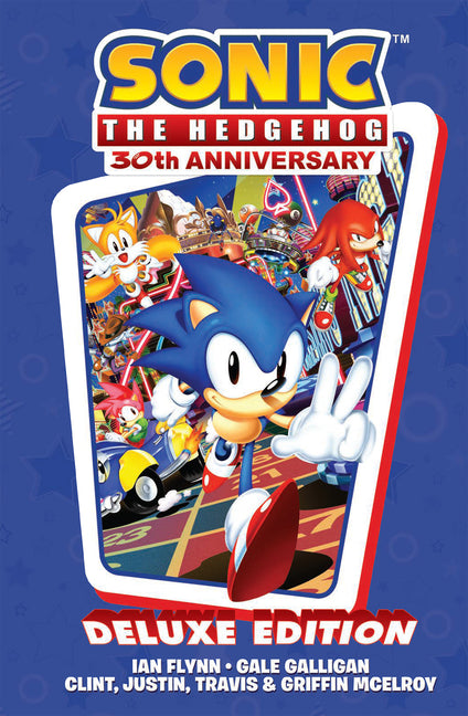 Sonic the Hedgehog 30th Anniversary Celebration: The Deluxe Edition -- Ian Flynn, Hardcover