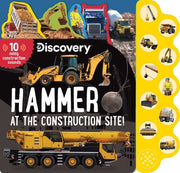 Discovery: Hammer at the Construction Site! by Feldman, Thea