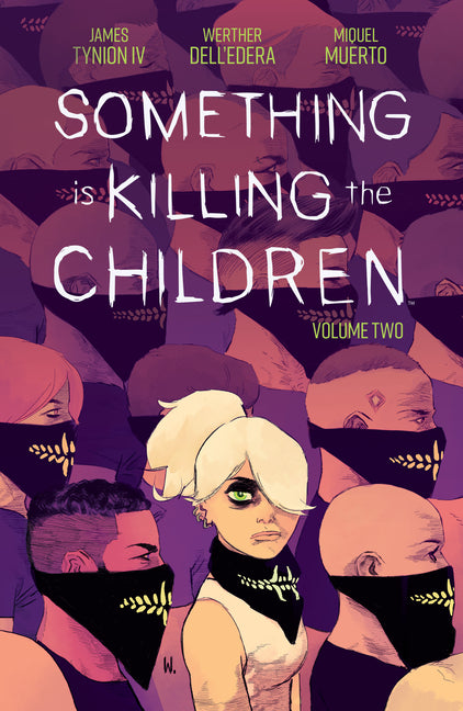 Something Is Killing the Children Vol. 2 -- James Tynion IV, Paperback