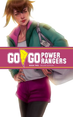 Go Go Power Rangers Book Two Deluxe Edition -- Ryan Parrott, Hardcover