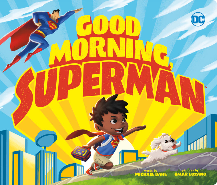 Good Morning, Superman by Dahl, Michael