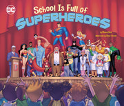School Is Full of Superheroes by Dahl, Michael