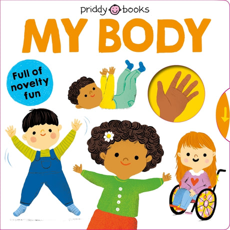 My Little World: My Body -- Roger Priddy, Board Book