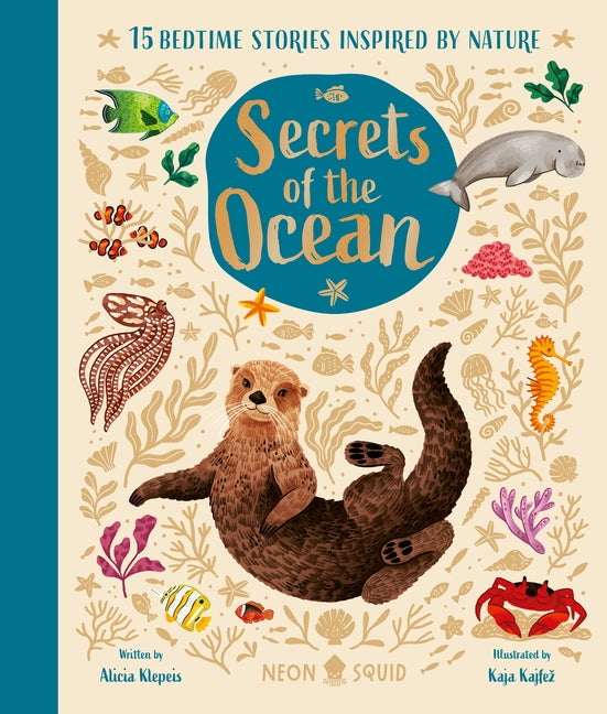 Secrets of the Ocean: 15 Bedtime Stories Inspired by Nature -- Alicia Klepeis, Hardcover