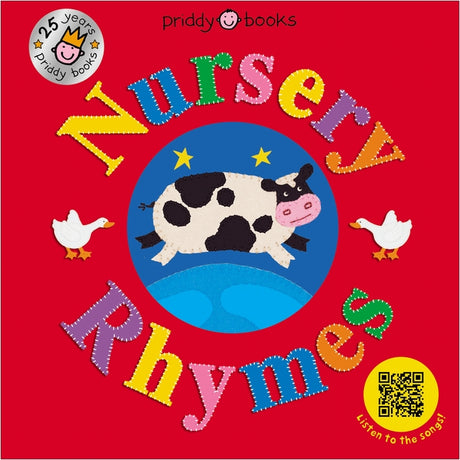 Nursery Rhymes 25th Anniversary Edition (Sing-Along): Qr Audio -- Roger Priddy, Board Book
