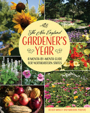 The New England Gardener's Year: A Month-By-Month Guide for Northeastern States by Manley, Reeser