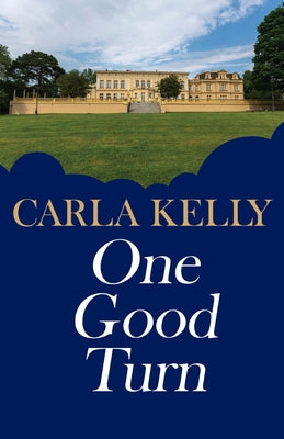 One Good Turn by Kelly, Carla