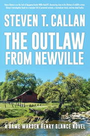The Outlaw from Newville by Callan, Steven T.