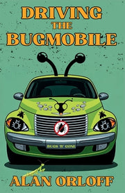 Driving the Bugmobile by Orloff, Alan