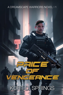 Price of Vengeance -- Kurt D. Springs, Paperback