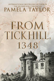 From Tickhill, 1348 by Taylor, Pamela