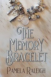 The Memory Bracelet by Raleigh, Pamela