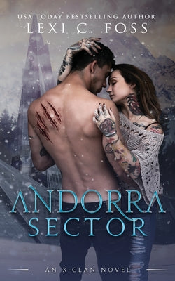 Andorra Sector -- Lexi C. Foss, Paperback