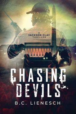 Chasing Devils by Lienesch, B. C.