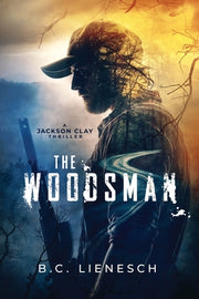 The Woodsman by Lienesch, B. C.