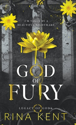 God of Fury: Special Edition Print -- Rina Kent, Hardcover