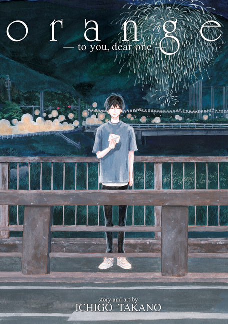 Orange -To You, Dear One- -- Ichigo Takano, Paperback
