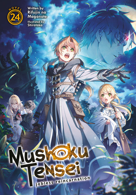Mushoku Tensei: Jobless Reincarnation (Light Novel) Vol. 24 -- Rifujin Na Magonote, Paperback