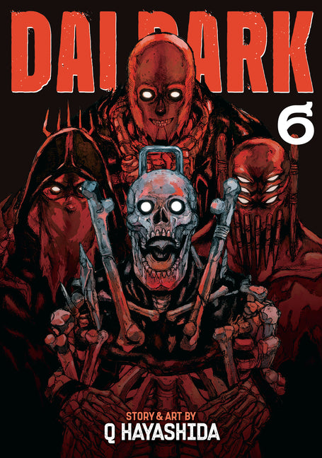 Dai Dark Vol. 6 -- Q. Hayashida, Paperback
