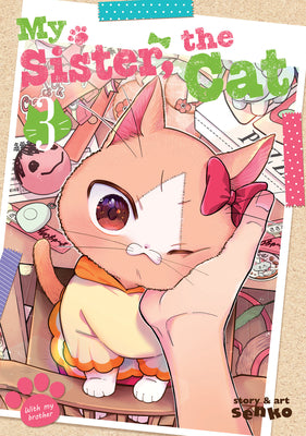 My Sister, the Cat Vol. 3 by Senko