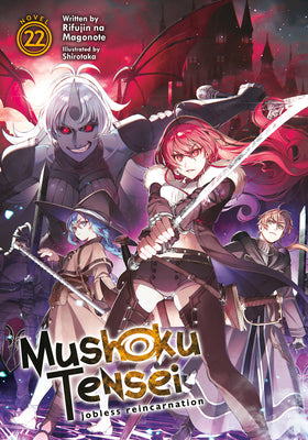 Mushoku Tensei: Jobless Reincarnation (Light Novel) Vol. 22 by Magonote, Rifujin Na
