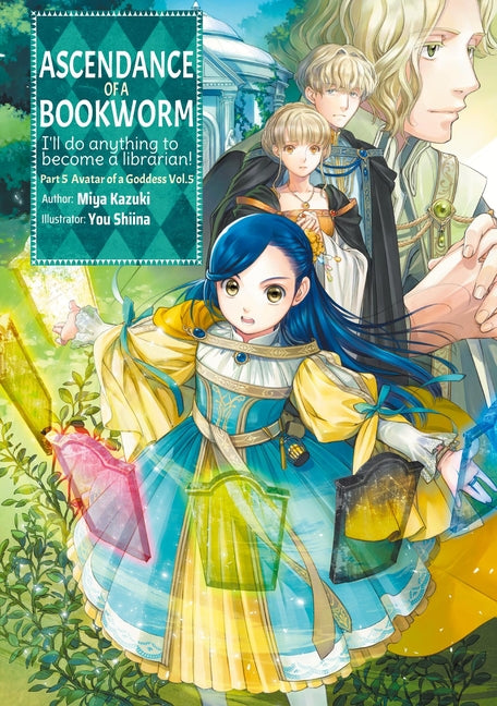 Ascendance of a Bookworm: Part 5 Volume 5 (Light Novel) by Kazuki, Miya