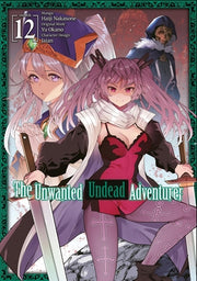 The Unwanted Undead Adventurer (Manga): Volume 12 by Okano, Yu