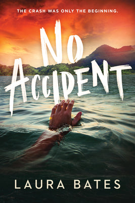 No Accident -- Laura Bates, Paperback