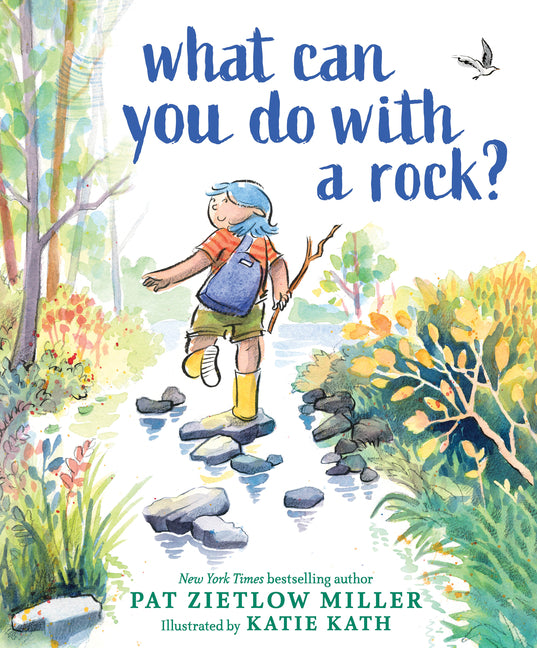 What Can You Do with a Rock? -- Pat Zietlow Miller, Hardcover