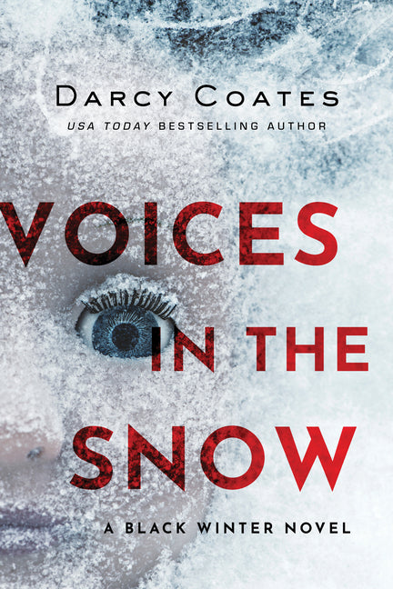 Voices in the Snow -- Darcy Coates, Paperback