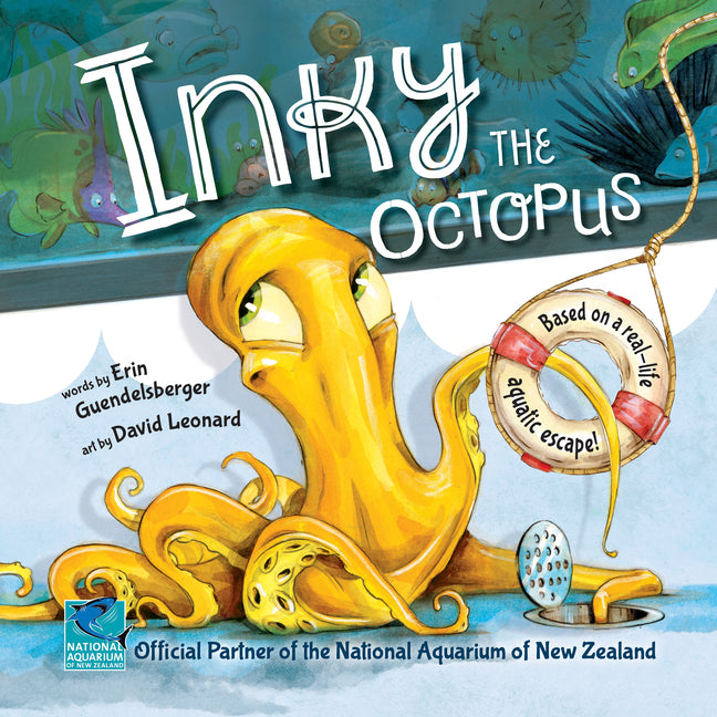 Inky the Octopus: Based on a Real-Life Aquatic Escape! -- Erin Guendelsberger, Paperback