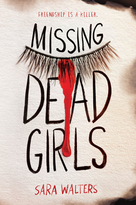 Missing Dead Girls -- Sara Walters, Paperback