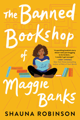 The Banned Bookshop of Maggie Banks by Robinson, Shauna