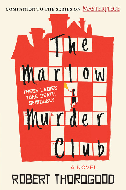 The Marlow Murder Club -- Robert Thorogood, Paperback